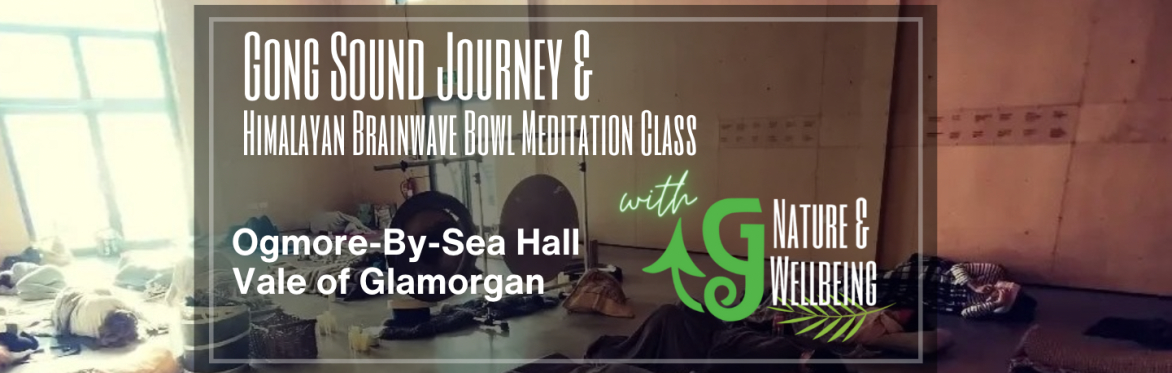 Sound Meditations @ Ogmore-By-Sea Hall