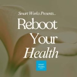 Reboot Your Health