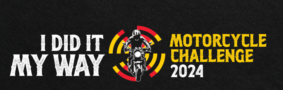 'I Did It My Way' Motorcycle Challenge 2024