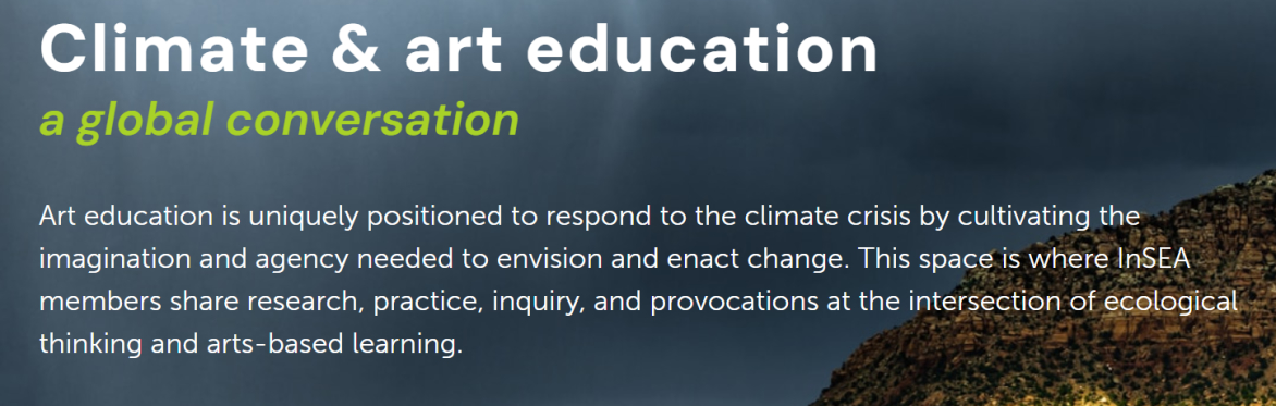 InSEA : Special Interest Group Art for Climate Change, Education, Health and the Environment webinar