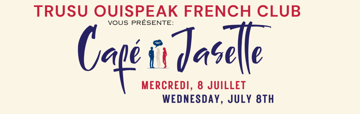 OuiSpeak French - Bi-weekly Cafe Jasette