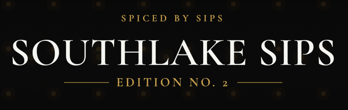 Southlake Sips Edition No. 2 Mixology: Cocktails & Mocktails