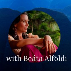 Song of the Andes - 10-day Sacred Journey Through the Heart of Peru with Beata Alfoldi