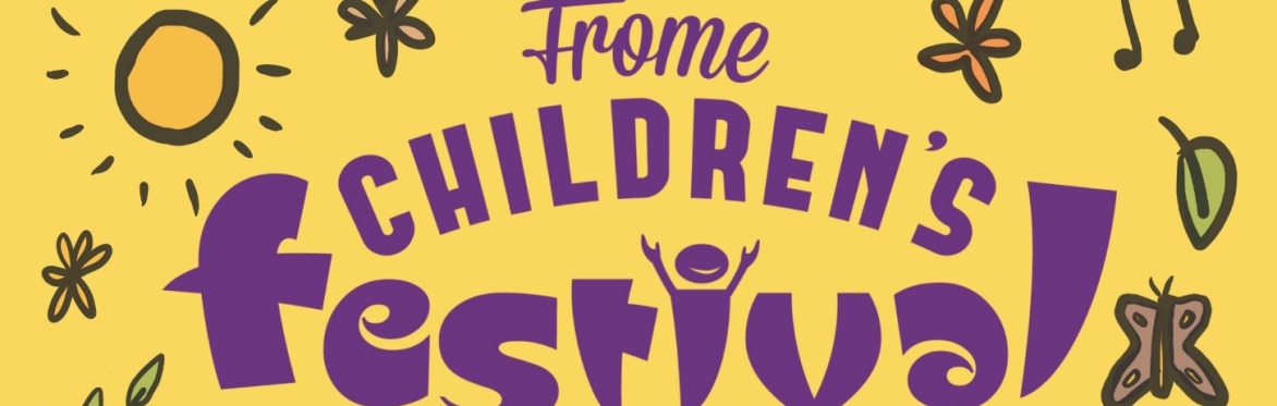 Frome Children's Festival 2026