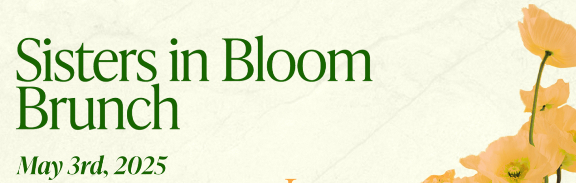 Sisters In Bloom Brunch: Joy in the Waiting