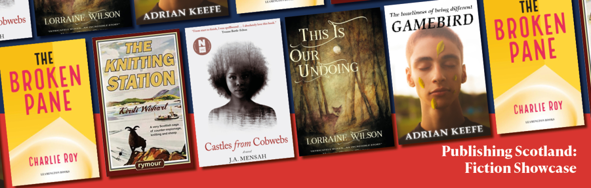 Book Week Scotland: Publishing Scotland fiction showcase