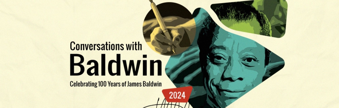 A graphic for the festival Conversations with Baldwin which has the festival title next to an illustration of James Baldwin.