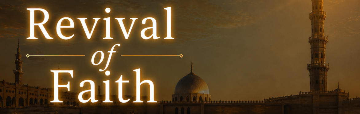 Revival of Faith - Dengan Ustazah Liyana Musfirah