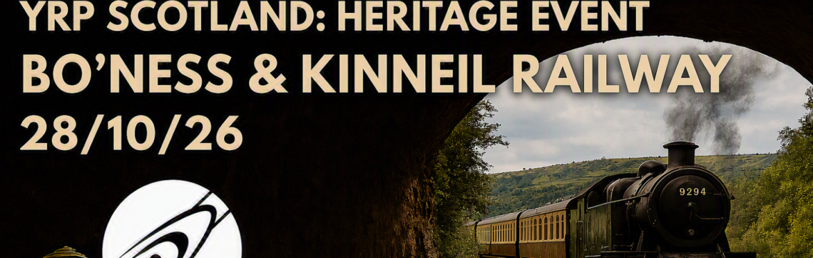 YRP Scotland: Heritage Event Bo'ness & Kinneil Railway