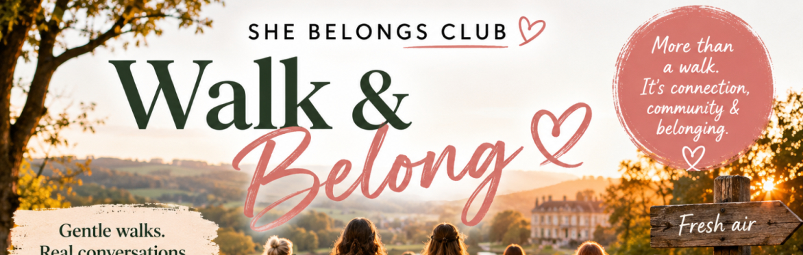 She Belongs Club: Walk & Belong
