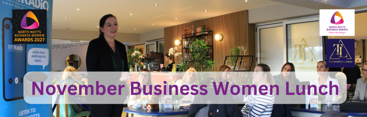North Notts Business Women Networking Lunch - November 2026
