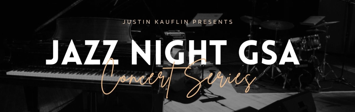 Justin Kauflin presents Jazz Night GSA Concert Series