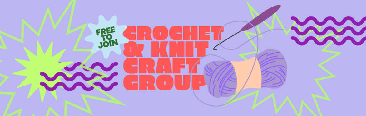 Crochet & Knit Craft Group with AJ