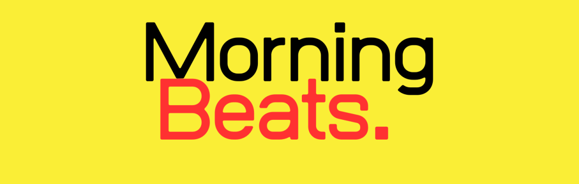 MORNING BEATS