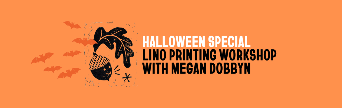 Lino Printing with Megan Dobbyn | Halloween Special