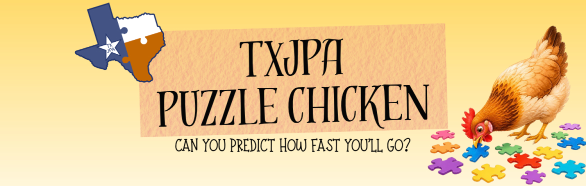 TXJPA Puzzle Chicken Fundraiser