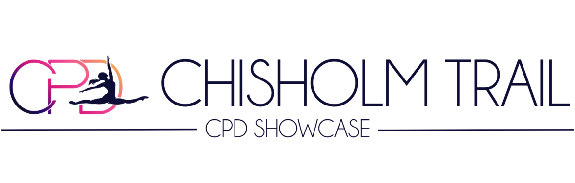 Chisholm Trail CPD Showcase