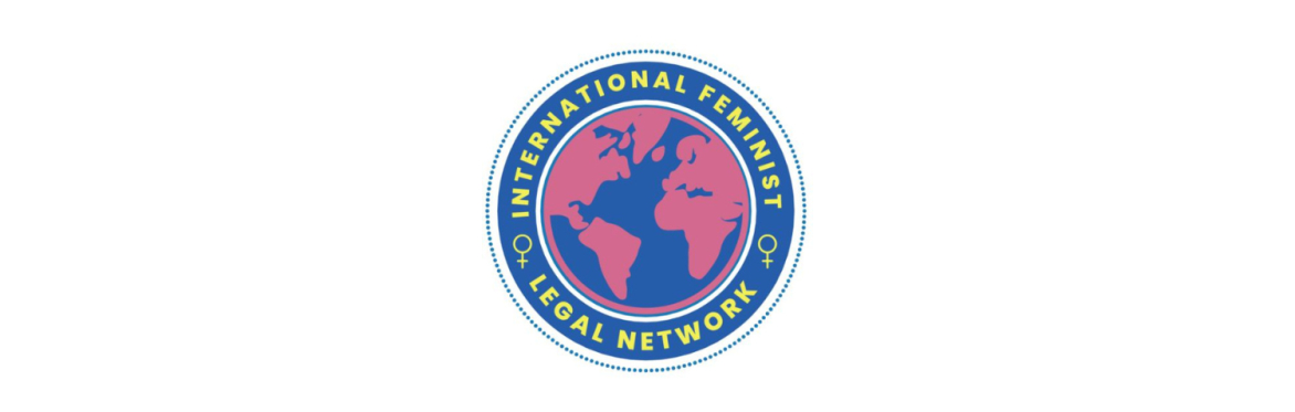 IFLN event: A feminist approach to litigation and legal advocacy internationally