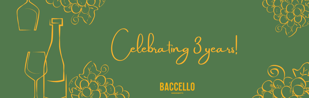 Three Years of Baccello – A Toast with Our Vineyard Family﻿