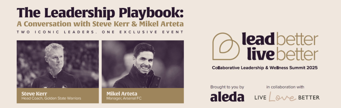 The Leadership Playbook - A Conversation with Steve Kerr & Mikel Arteta