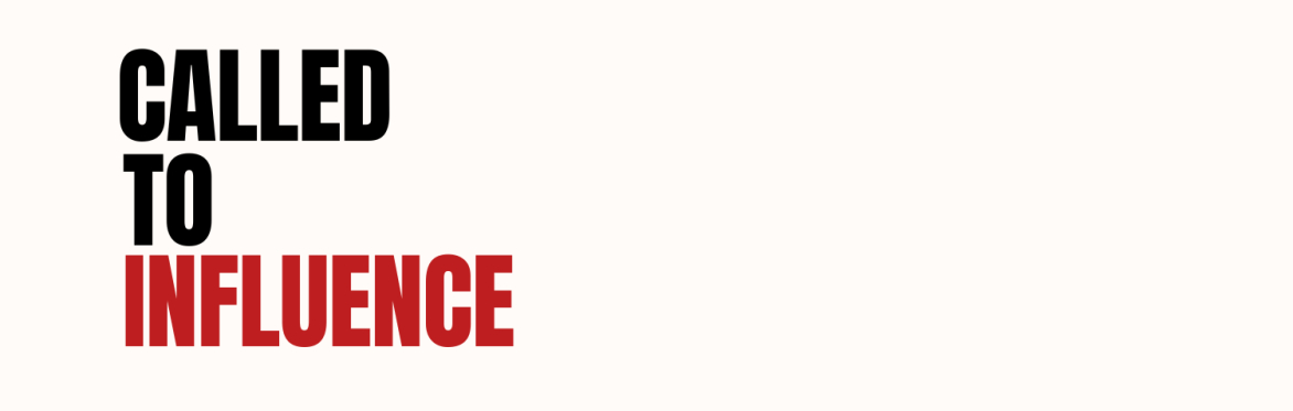 Called to Influence