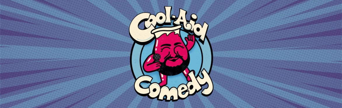 Cool-Aid Comedy - New Material Comedy Night