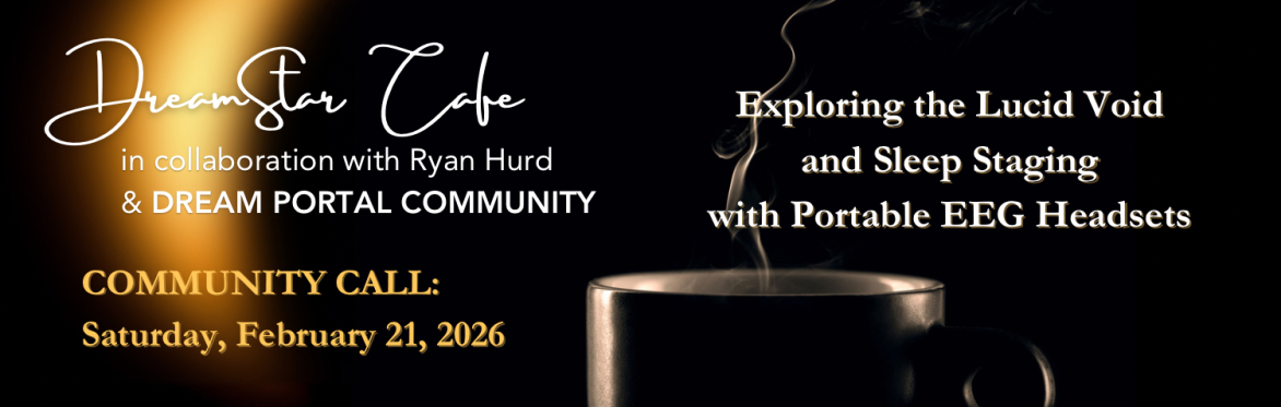 DS Cafe COMMUNITY CALL: Exploring the Lucid Void and Sleep Staging with Portable EEG Headsets