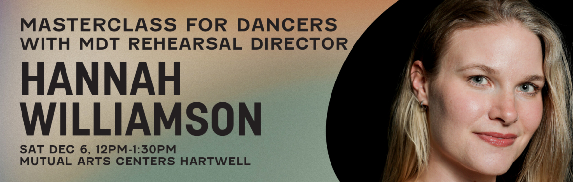 Mutual Dance Theatre Repertory Masterclass with Hannah Williamson