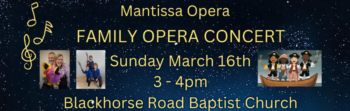 Family Opera Concert - Walthamstow - 2026 event go here! https://buytickets.at/mantissaopera/2031017