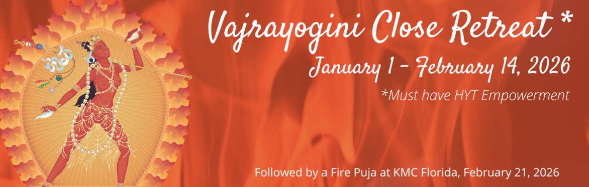 Vajrayogini Close Retreat plus Fire Puja