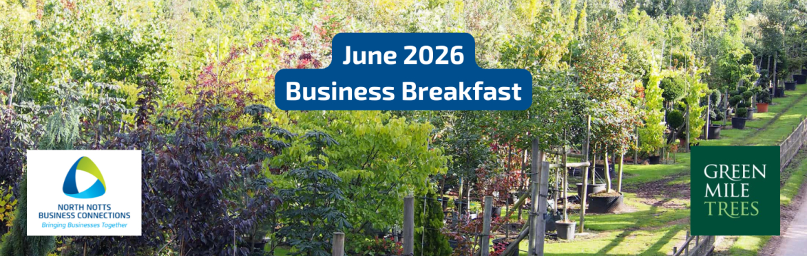 North Notts BC Business Breakfast - June 2026