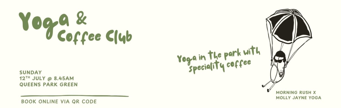 Morning Rush X Molly Jayne Yoga - Yoga & Coffee Club