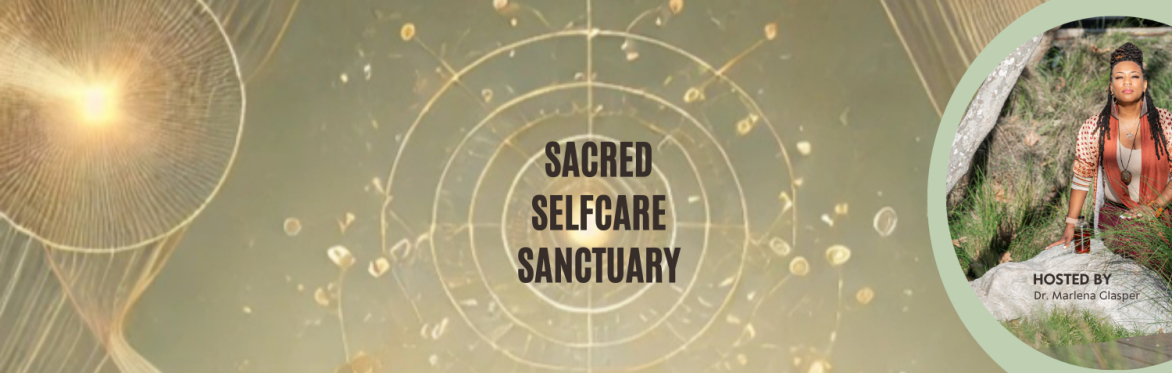 Sacred SelfCare Sanctuary