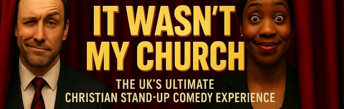 It Wasn't My Church