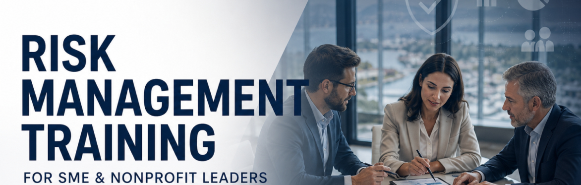 Risk Management Training for SME & NPO Leaders