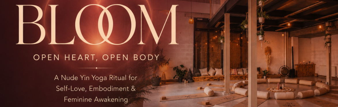 Bloom : Self-Love Body Ritual
