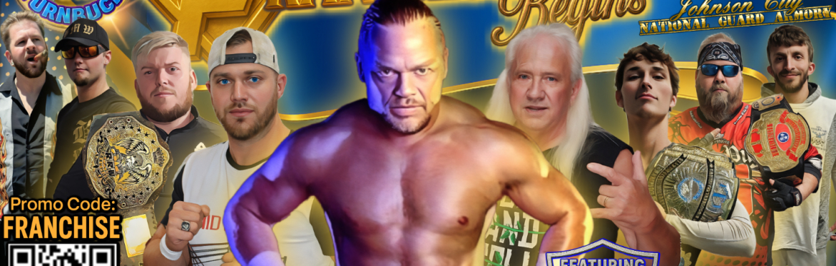 Tighten The Turnbuckle Presents The Franchise Begins