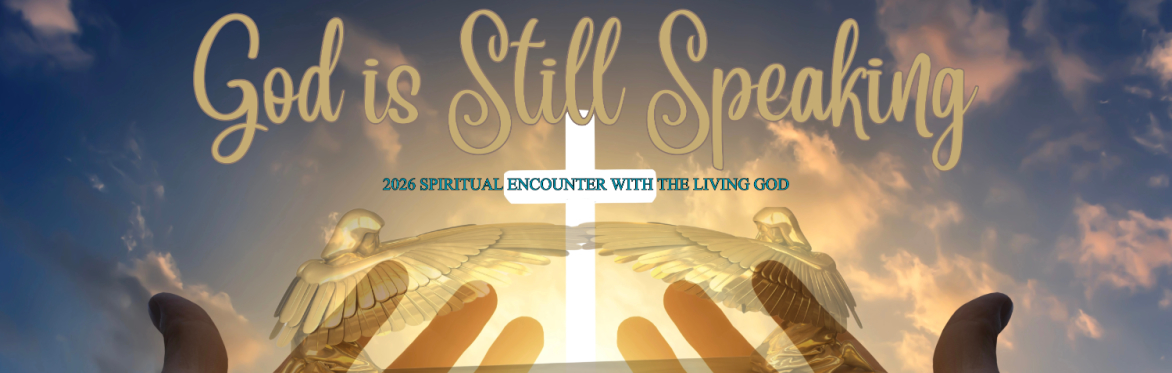 God is Still Speaking: 2026 Spiritual Encounter with the Living God