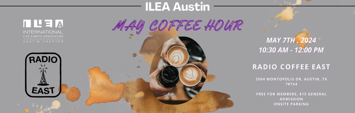 ILEA Austin May Coffee Hour