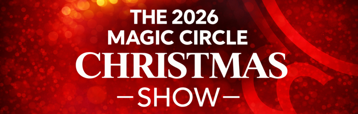 The Magic Circle Christmas Show