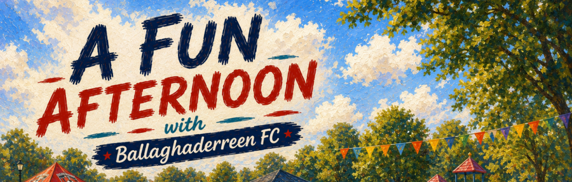 ​A Fun Afternoon with Ballaghaderreen FC