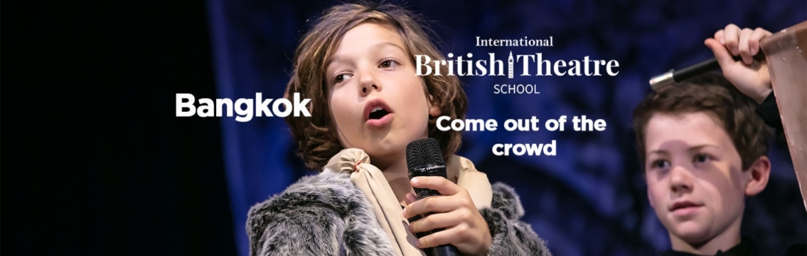 Bangkok - Summer Holiday Course 2026 - St Andrews International School Sukhumvit 107 - British Theatre School