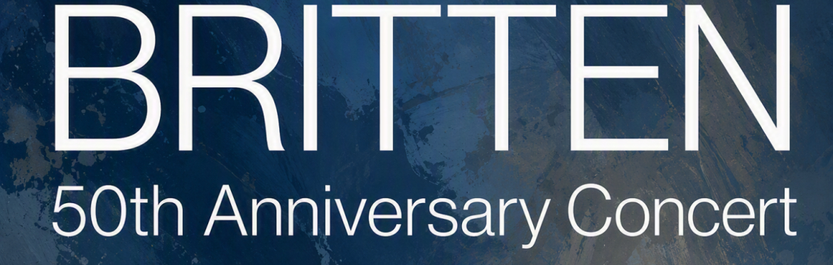 Britten - 50th Anniversary Concert