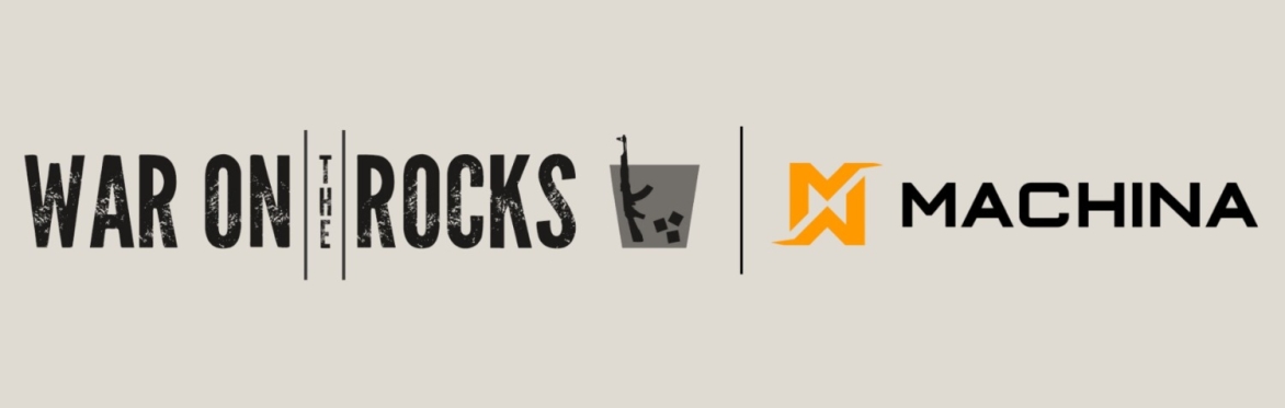 War on the Rocks x Machina: Huntsville Reception