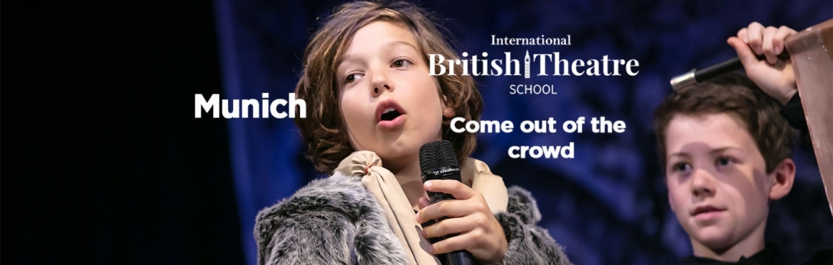 Munich - Summer Holiday Course 2026 - Bavarian International School - City Campus - British Theatre School