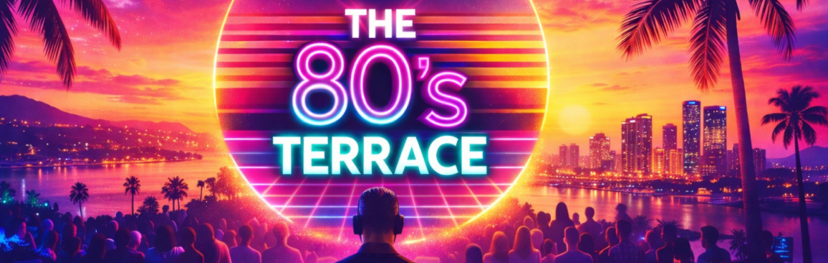 Day Disco - The 80's Terrace