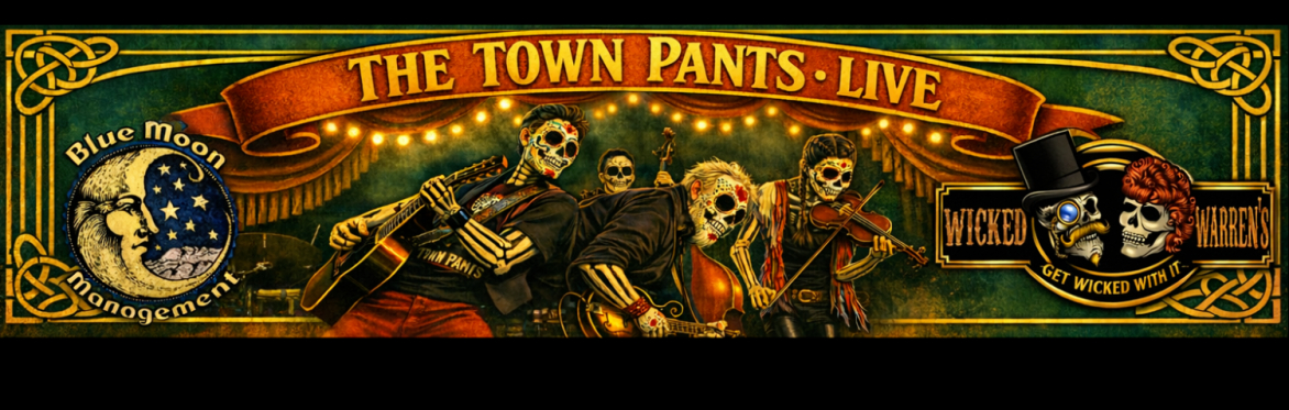 The Town Pants - LIVE