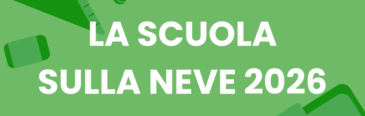 Viaggio a Carisolo - classi prime scuola Secondaria di I Grado - 7.01 / 10.01 sezioni D-E-F, 14.01 / 17.01 sezioni A-B-C