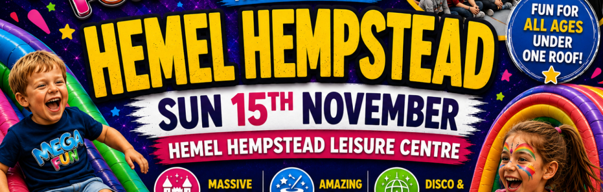 Hemel Hempstead Mega Fun Day - Sun 15th Nov