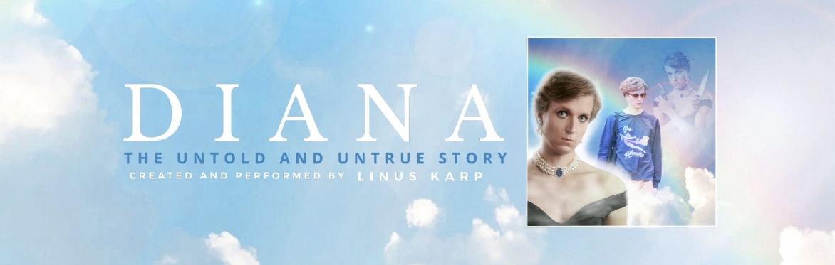 Diana: The Untold and Untrue Story by Linus Karp